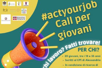 Comune di Alessandria_INFORMAGIOVANI_ACT YOUR JOB Manifestazione di interesse per l’individuazione di 40 giovani in cerca di lavoro